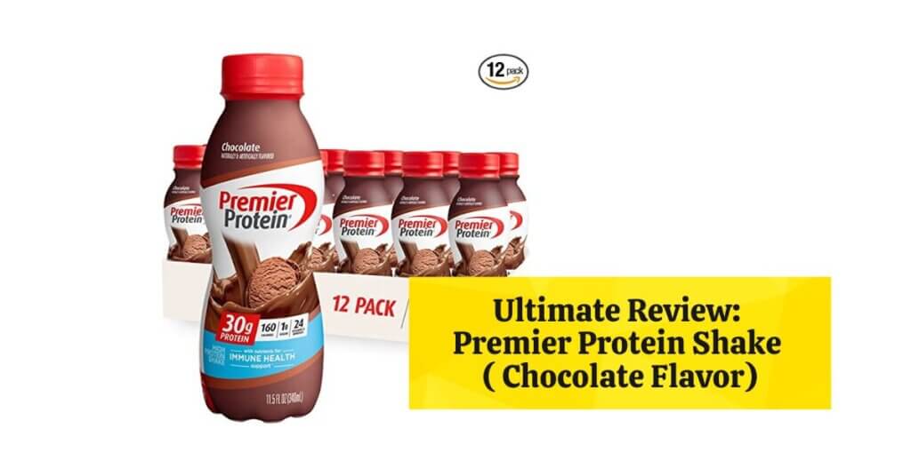 Featured Image of Premier Protein Shake ( Chocolate Flavor) Review Blog