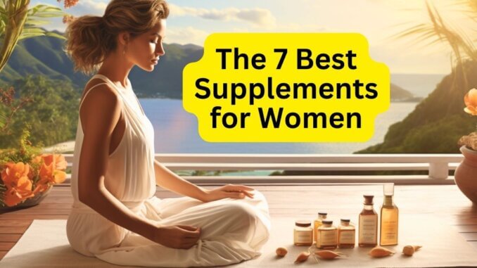 Featured Image of The 7 Best Supplements for Women