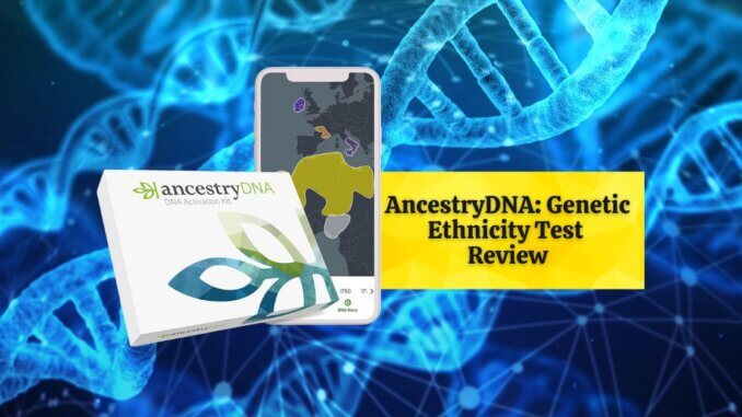 Featured Image of AncestryDNA Genetic Ethnicity Test