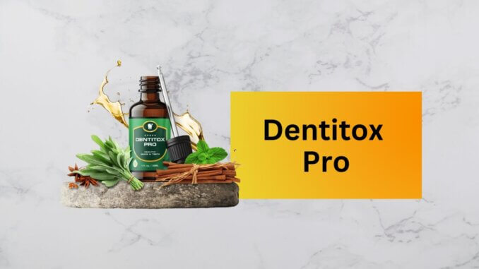 Featured Image of Dentitox Pro