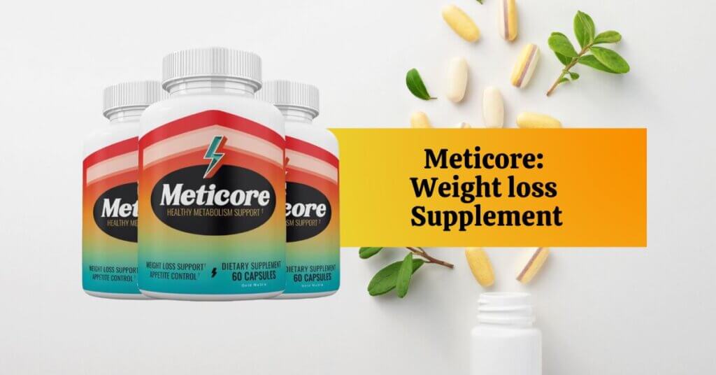 Featured Image of Meticore: Weight Loss Supplement