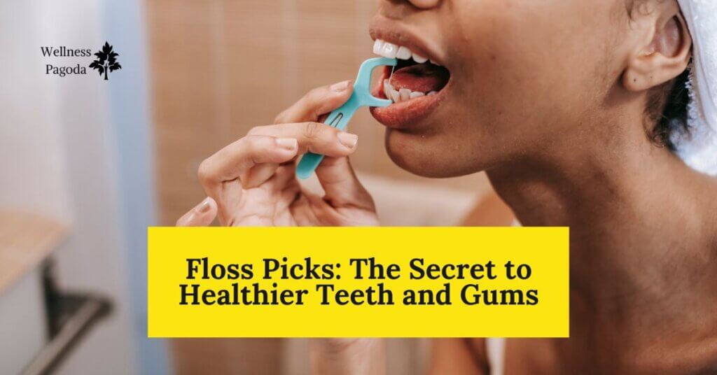 Featured Image of Floss Picks The Secret to Healthier Teeth and Gums Blog