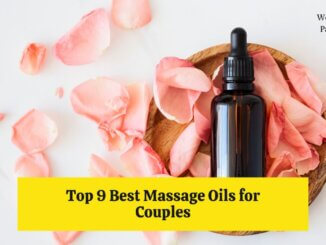 Featured Image of Top 9 Best Massage Oils for Couples blog